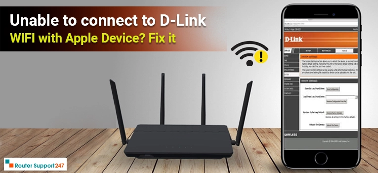 Unable to connect to D-Link WiFi with Apple Device? Fix it